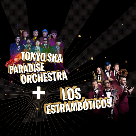 Tokyo Ska Paradise Orchestra + Los Estrambóticos