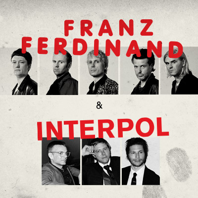 Franz Ferdinand & Interpol